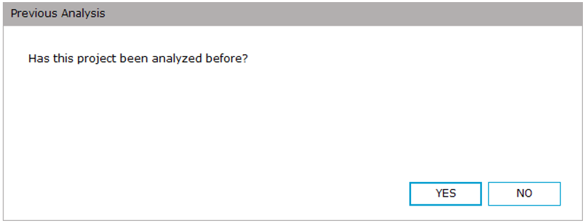 Screenshot of asking users if a project has been analyzed before.